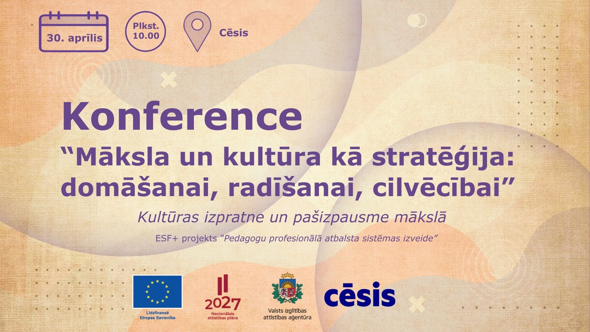 Konference “Māksla un kultūra kā stratēģija: domāšanai, radīšanai, cilvēcībai”